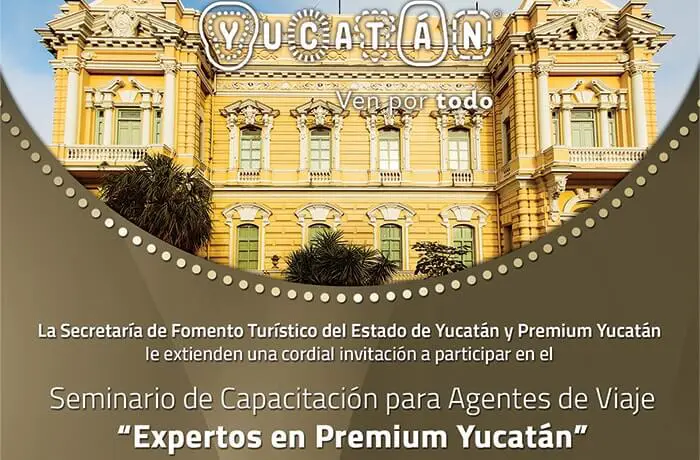 Certificación de Expertos en Yucatán para Mundoregio Viajes