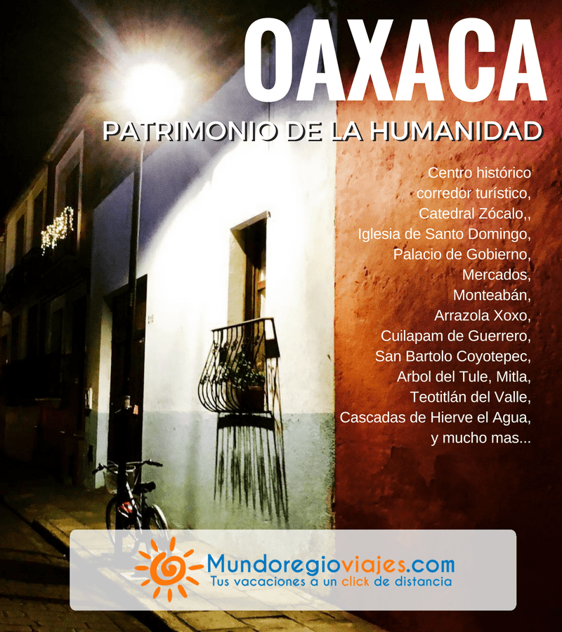 Reserva tus vacaciones a Oaxaca